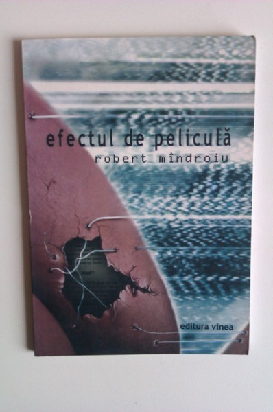 Robert Mandroiu - Efectul de pelicula