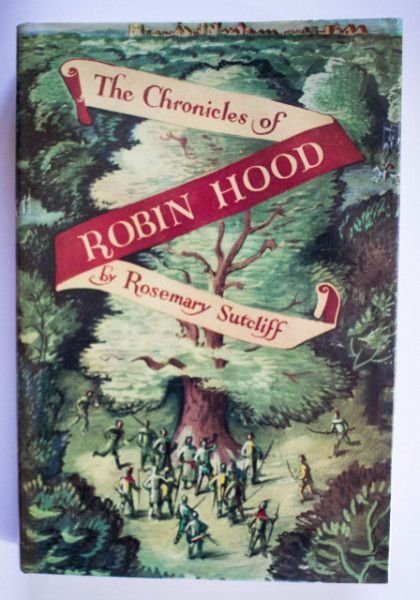 Rosemary Sutcliff - The Chronicles of Robin Hood (illustrated by C. Walter Hodges) (editie hardcover)