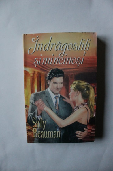 Sally Beauman - Indragostiti si mincinosi