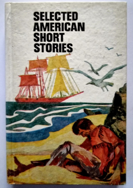 Sever Trifu, Ecaterina Popa, Ioan A. Popa (coord.) - Selected American Short Stories (editie hardcover)