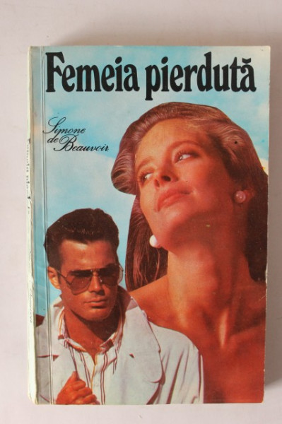 Simone de Beauvoir - Femeia pierduta