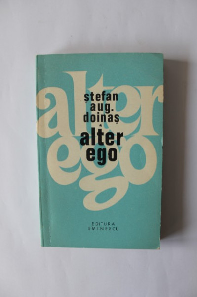 Stefan Aug. Doinas - Alter ego
