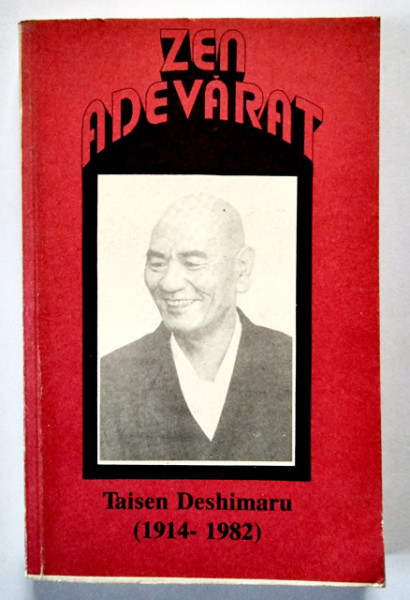 Taisen Deshimaru - Zen adevarat