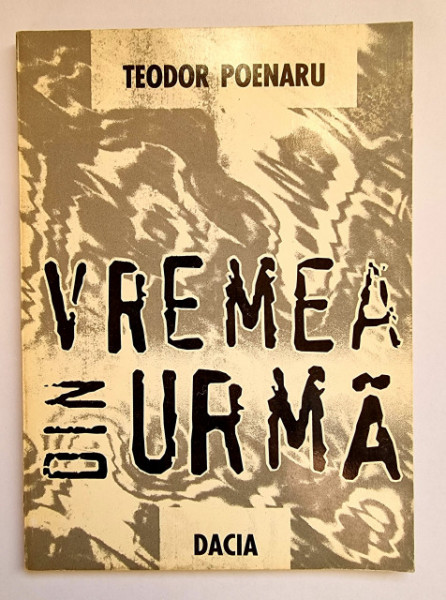 Teodor Poenaru - Vremea din urma