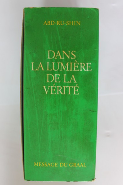 Abd-Ru-Shin - Dans la lumiere de la verite. Message du Graal (3 vol. in caseta speciala, editie in limba franceza)