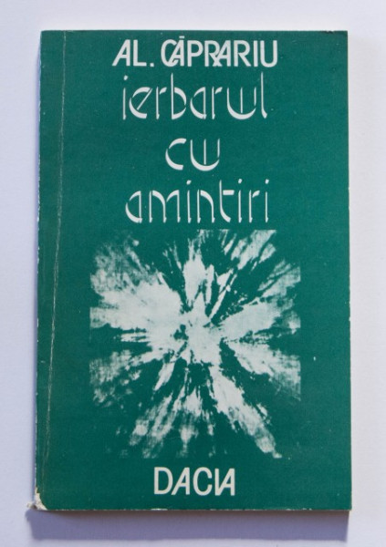 Al. Caprariu - Ierbarul cu amintiri