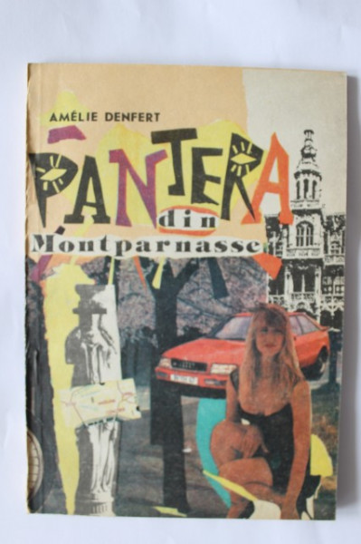 Amelie Denfert - Pantera din Montparnasse
