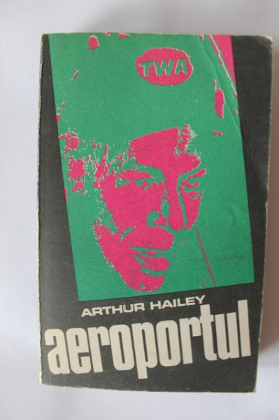 Arthur Hailey - Aeroportul
