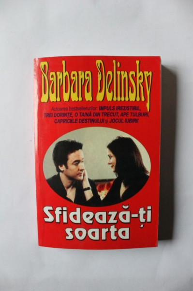 Barbara Delinsky - Sfideaza-ti soarta