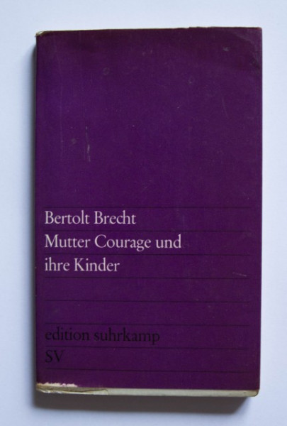 Bertolt Brecht - Mutter Courage und ihre Kinder Suhrkamp