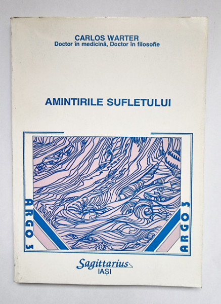 Carlos Warter - Amintirile sufletului