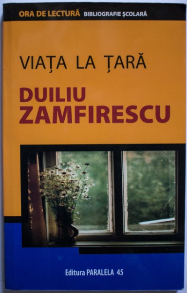 Duiliu Zamfirescu - Viata la tara