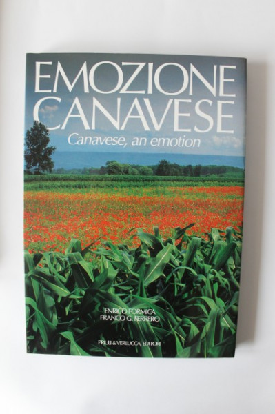 Enrico Formica, Franco G. Ferrero - Emozione canavese / Canavese, an emotion (album bilingv, englez-italian, editie hardcover in cutie speciala)