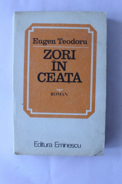Eugen Teodoru - Zori in ceata