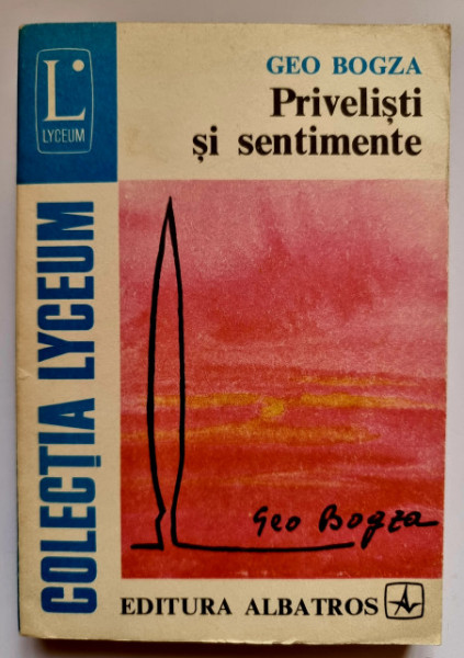 Geo Bogza - Privelisti si sentimente