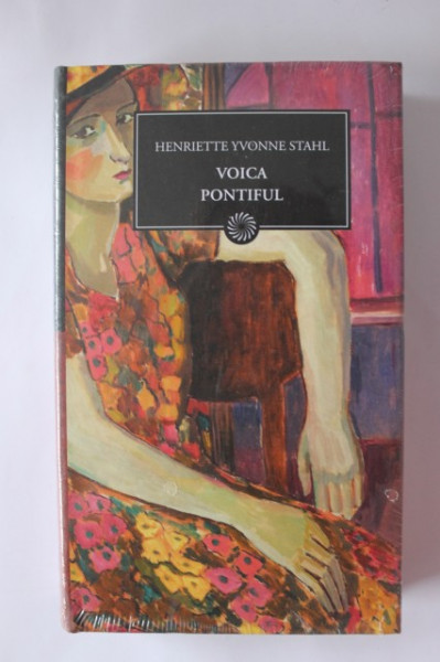 Henriette Yvonne Stahl - Voica. Pontiful (editie hardcover)