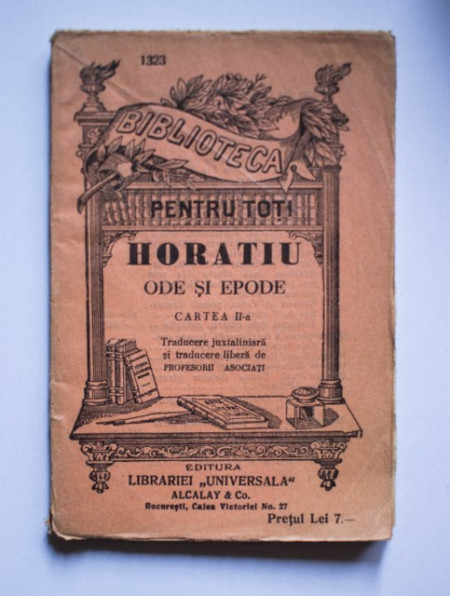 Horatiu - Ode si epode (cartea a II-a) (editie interbelica)