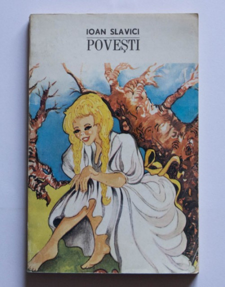 Ioan Slavici - Povesti