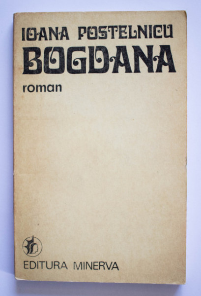 Ioana Postelnicu - Bogdana