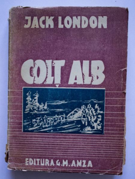 Jack London - Colt Alb (editie interbelica)