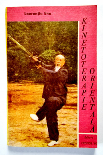 Laurentiu Ene - Kinetoterapie orientala