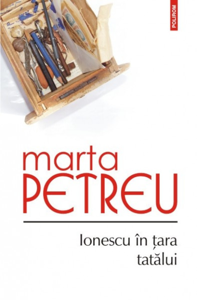 Marta Petreu - Ionescu in tara tatalui (cu autograf)