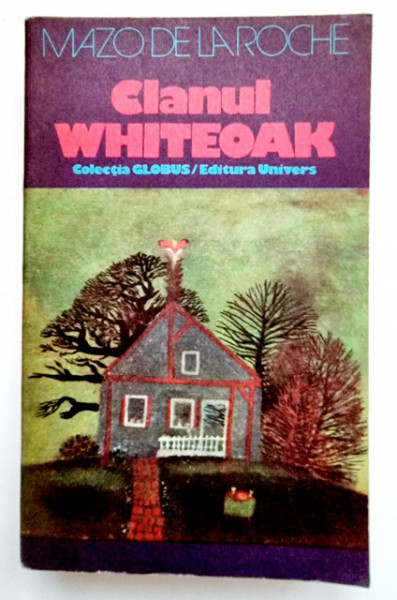 Mazo de la Roche - Clanul Whiteoak