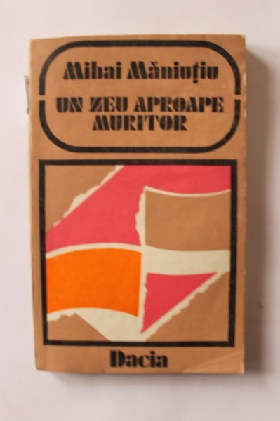 Mihai Maniutiu - Un zeu aproape muritor