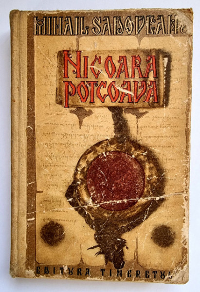 Mihail Sadoveanu - Nicoara Potcoava (editie hardcover)