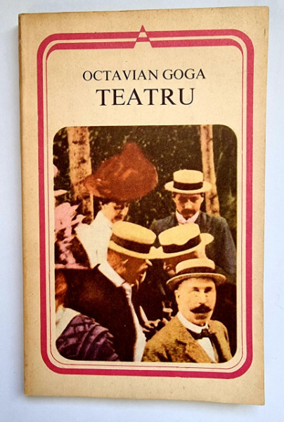 Octavian Goga - Teatru