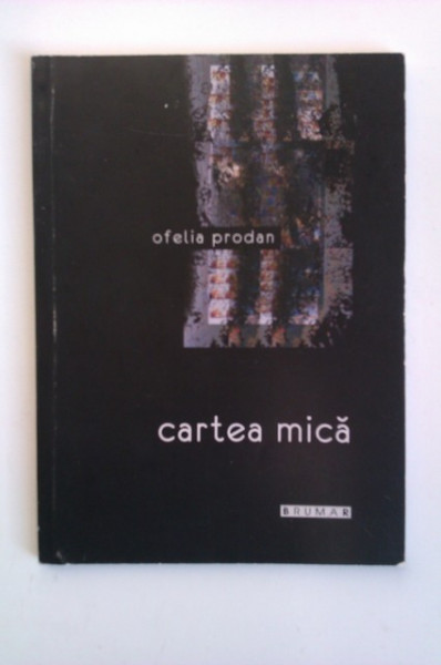 Ofelia Prodan - Cartea mica