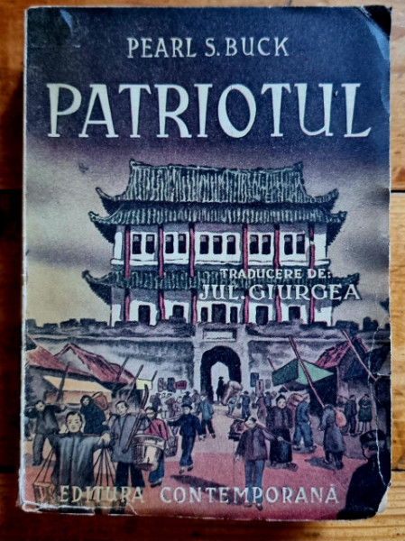 Pearl S. Buck - Patriotul (editie interbelica)
