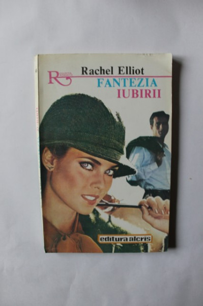 Rachel Elliot - Fantezia iubirii