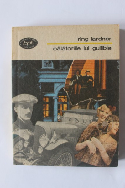 Ring Lardner - Calatoriile lui Gullible