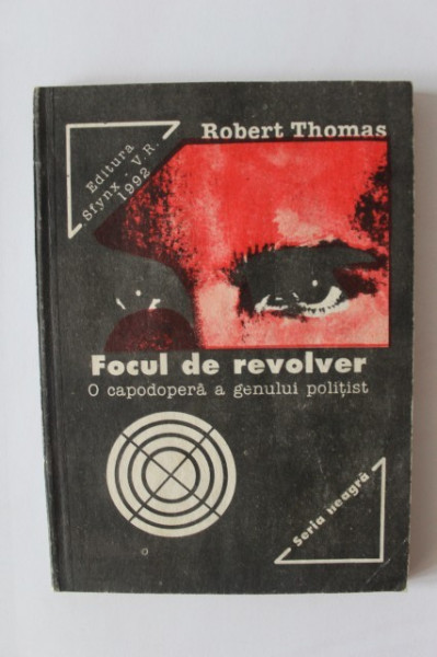 Robert Thomas - Focul de revolver