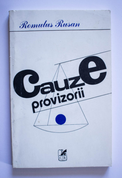 Romulus Rusan - Cauze provizorii