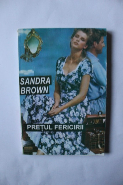 Sandra Brown - Pretul fericirii