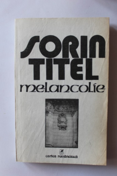 Sorin Titel - Melancolie