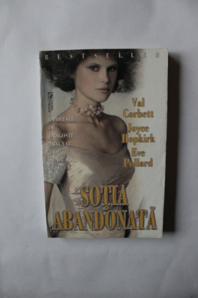 Val Corbett, Joyce Hopkirk, Eve Pollard - Sotia abandonata