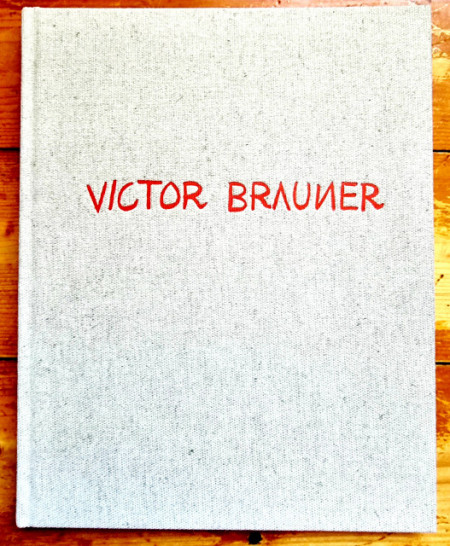 Victor Brauner (catalogue d`exposition / exhibition catalog, Galerie Malingue, 2011) (editie hardcover)