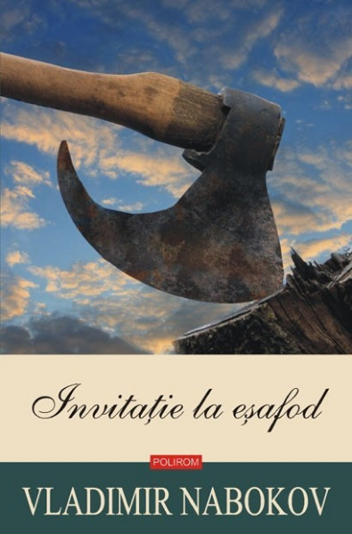 Vladimir Nabokov - Invitatie la esafod (editie hardcover)