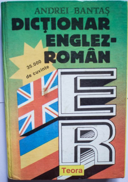 Andrei Bantas - Dictionar englez-roman (editie hardcover)