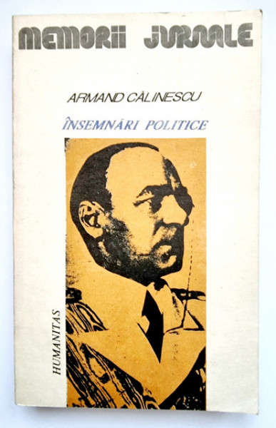 Armand Calinescu - Insemnari politice (1916-1939)