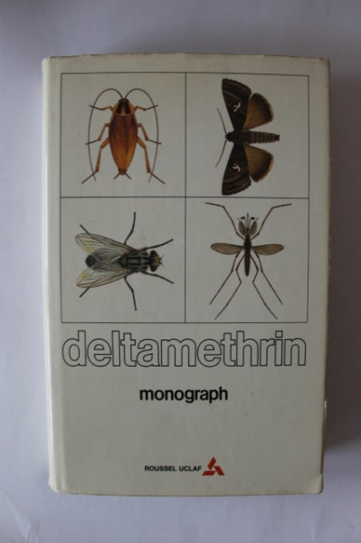 Colectiv autori - Deltamethrin - Monograph (editie in limba engleza, hardcover)