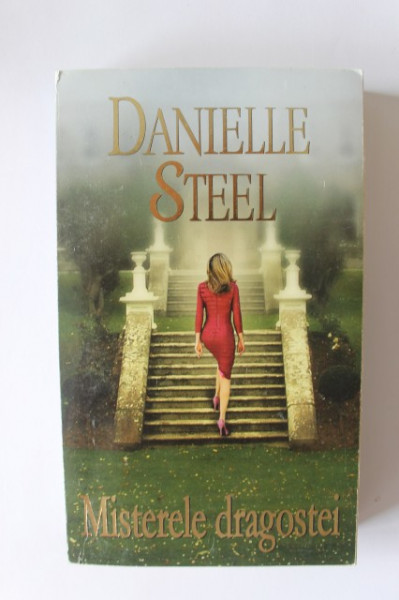 Danielle Steel - Misterele dragostei