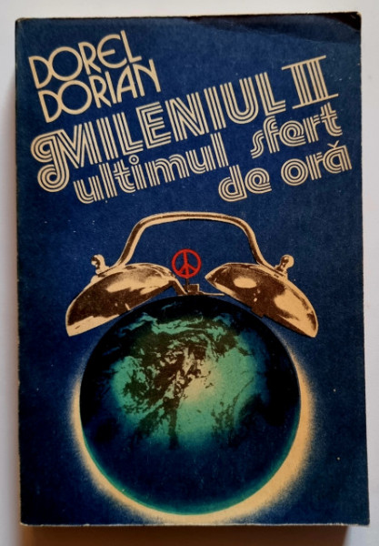 Dorel Dorian - Mileniul II, ultimul sfert de ora...