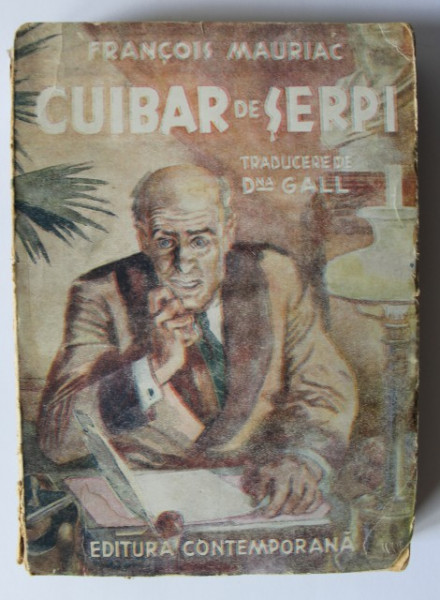 Francois Mauriac - Cuibar de serpi (editie interbelica)