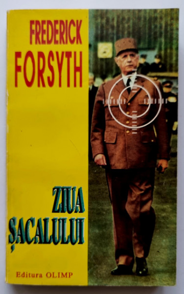 Frederick Forsyth - Ziua sacalului