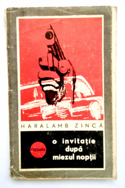 Haralamb Zinca - O invitatie dupa miezul noptii