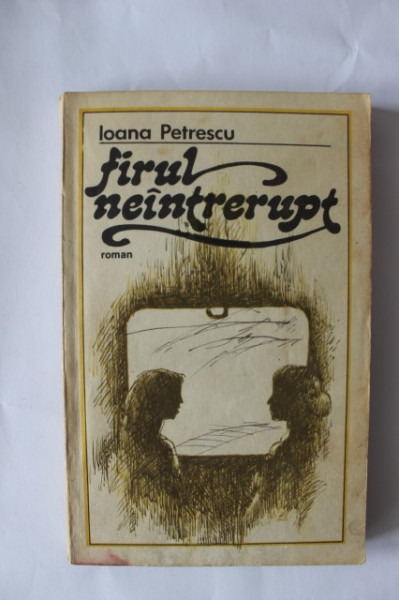 Ioana Petrescu - Firul neintrerupt